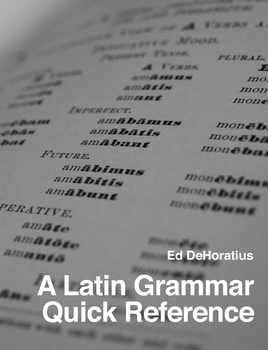 Preview of A Latin Grammar Quick Reference