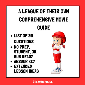 Preview of A League of Their Own - Comprehensive Movie Guide-Key-Extended Lessons