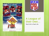 A League of Their Own - Hollywood vs. History Powerpoint P