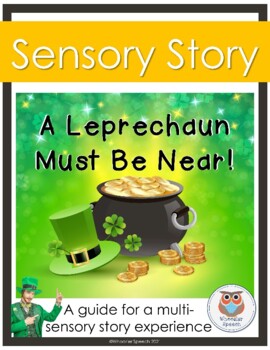 Preview of A Leprechaun Must Be Near: Multi-Sensory Story