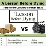 A Lesson Before Dying - Text to Film - Compare and Contrast Essay