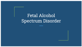 Preview of A Lesson on Fetal Alcohol Spectrum Disorder