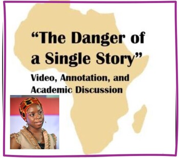 Preview of A Lesson on Stereotypes:  "The Danger of a Single Story" - video, discussion