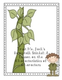 Trust Me, Jack's Beanstalk Stinks: A Lesson on the Charact