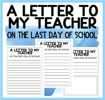 Preview of A Letter To My Teacher | Variety of Templates | End of Year