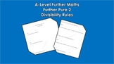 A-Level Further Maths: Further Pure 2 - Divisibility Rules