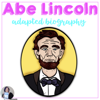 Preview of Abraham Lincoln Adapted Biography for Speech Therapy or Special Education