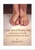 A Little Book of Parenting Skills