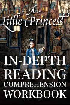 Preview of A Little Princess Reading Comprehension Workbook - 95 pages, In-depth