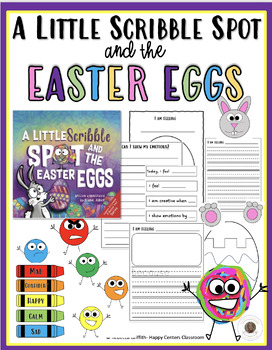 Preview of A Little Scribble Spot and the Easter Eggs SEL writing activities