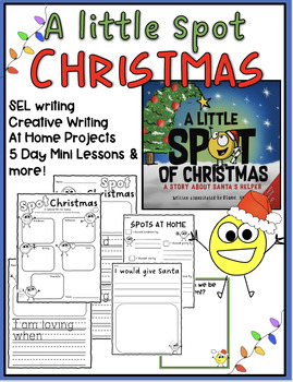 Preview of A Little Spot of Christmas SEL Writing Activity