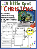 A Little Spot of Christmas SEL Writing Activity