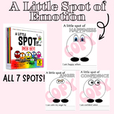 A Little Spot of Emotion Activities (All 7 Spots)