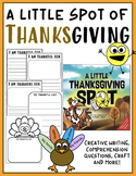 A Little Spot of Thanksgiving SEL Writing