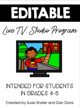 Preview of A Live T.V. Studio Program for Students (EDITABLE)