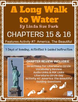 Preview of A Long Walk To Water (Ch. 15 & 16) Review + ACTIVITY(America, The Beautiful)