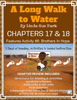 Preview of A Long Walk To Water (Ch. 17&18) Review+ACTIVITY (Brothers In Hope; interactive)