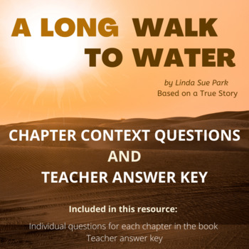 Preview of A Long Walk To Water (YA Novel) Chapter Questions & Answer Key : Salva Dut