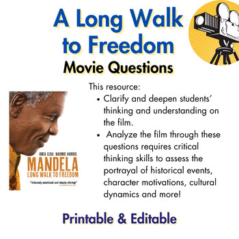 Preview of A Long Walk to Freedom Movie Questions: Analyzing the Life & Impact of Mandela