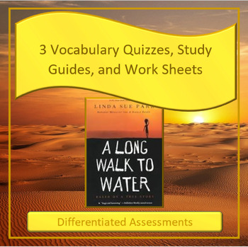 Preview of A Long Walk to Water Vocabulary Quizzes, Work Sheets, and Study Guides