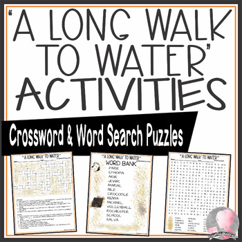 A Long Walk to Water Activities Park Crossword Puzzle and Word Search