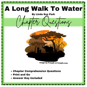 Preview of A Long Walk to Water Chapter Questions