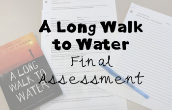 Preview of "A Long Walk to Water" Final Assessment with outline; PRINTABLE
