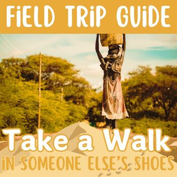 Preview of A Long Walk to Water Field Trip Experience & Reflection Worksheet