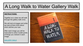 A Long Walk to Water Gallery Walk
