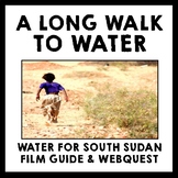 A Long Walk to Water - Documentary Film Guide & Webquest