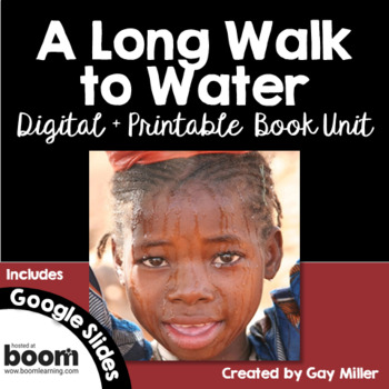 Preview of A Long Walk to Water Novel Study Digital + Printable Book Unit [Linda Sue Park]