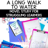 A Long Walk to Water Novel Unit for Struggling Learners
