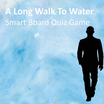 Preview of A Long Walk to Water Quiz Game