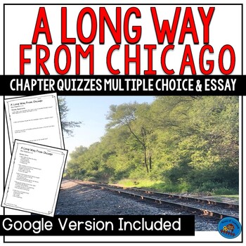Preview of A Long Way From Chicago Chapter Quizzes | Print and Google Versions