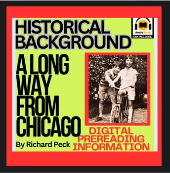 Preview of A Long Way From Chicago HISTORICAL BACKGROUND INTRODUCTION-photos, music, maps