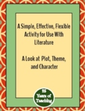 A Look at  Plot, Theme,  and Character:  A Simple, Flexibl