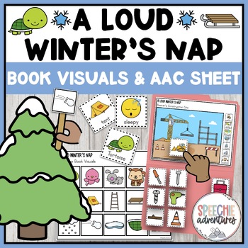 Preview of A Loud Winter's Nap Adaptive Book Visuals & AAC Cheat Sheet