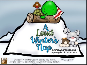 Preview of A Loud Winter's Nap:  Literacy, Language and Listening Book Companion