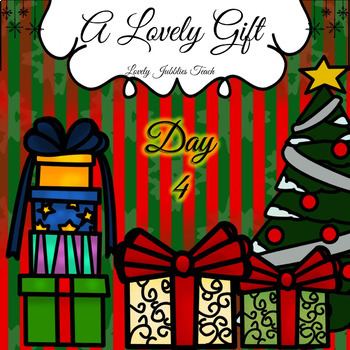 Preview of A Lovely Gift: Day Four