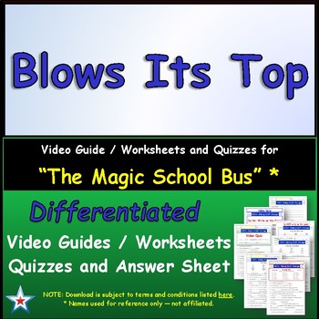 Preview of Differentiated Worksheet, Quiz, Ans for Magic School Bus - Blows Its Top *
