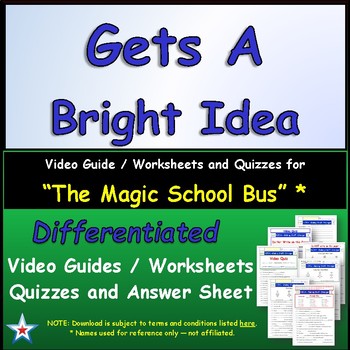 Preview of Differentiated Worksheet, Quiz, Ans for Magic School Bus - Gets A Bright Idea  *