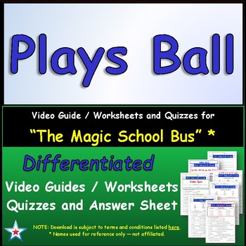 Preview of Differentiated Worksheet, Quiz, Ans for Magic School Bus - Plays Ball  *