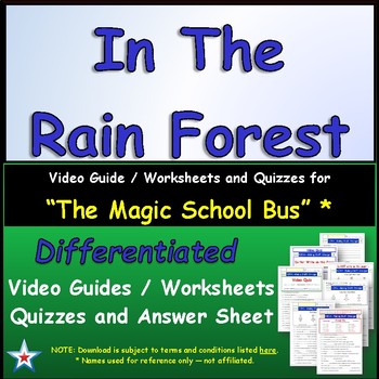 Preview of Differentiated Worksheet, Quiz, Ans for Magic School Bus - In The Rain Forest  *