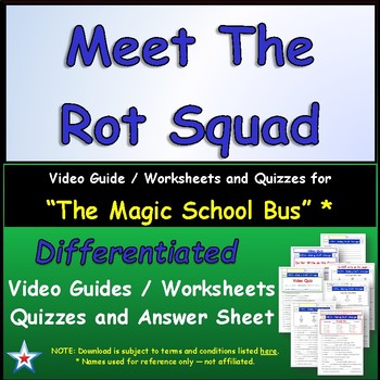 Preview of Differentiated Worksheet, Quiz, Ans for Magic School Bus - Meets The Rot Squad *