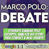 Marco Polo Debate | Investigate Primary Sources, Evaluate Story, Mini Debate!