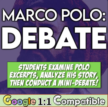 Preview of Marco Polo Debate | Investigate Primary Sources, Evaluate Story, Mini Debate!
