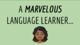 A Marvelous Language Learner...! Mini Posters for your Classroom!