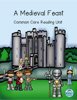 Preview of A Medieval Feast Reading Unit