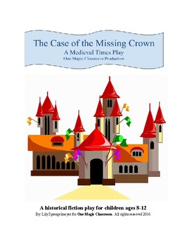 Preview of A Medieval Times Play: The Case of the Missing Crown