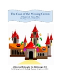 A Medieval Times Play: The Case of the Missing Crown